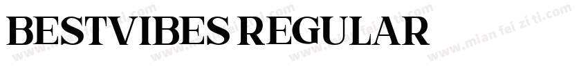 BestVibes Regular字体转换